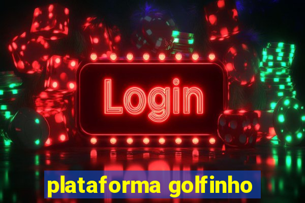 plataforma golfinho